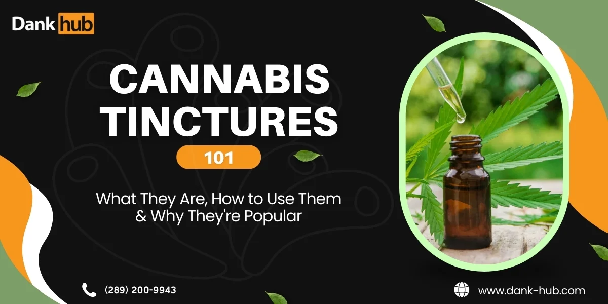 Cannabis Tinctures